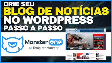 Como Criar Blog de Notícias no WORDPRESS com o Tema MERIMAG TemplateMonster MonsterONE