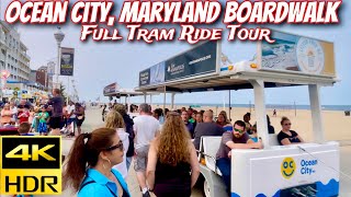 [4KHDR] Ocean City , Maryland Boardwalk  Full Tram Ride Tour