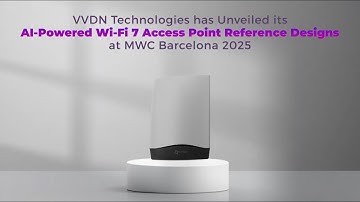 AI-Based Wi-Fi 7 Access Point Reference Designs by VVDN Technologies