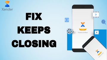 How To Fix And Solve Xender App Keeps Closing | Final Solution