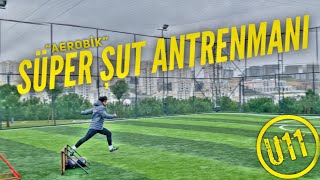 Süper Şut Antrenmani - Futbola Özgü Aerobi̇k Antrenman 