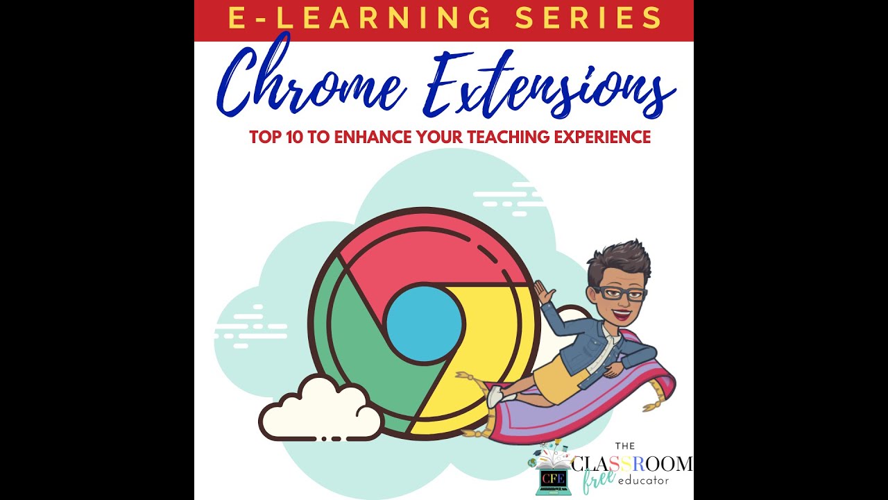 10 Chrome Extensions for Distance Learning