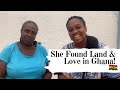 She Found Land & Love in Ghana!!