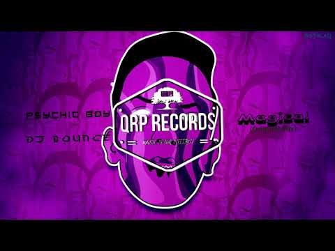 PsychicBoy DJBounce Magical Original MIX QRP