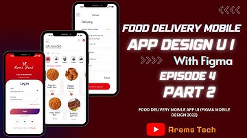 FOOD DELIVERY MOBILE APP UI - PART 2 FIGMA MOBILE DESIGN 2023