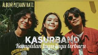 KUMPULAN LAGU NOSTALGIA BY SONG KASURBAND FULL ALBUM MUSIK HITS
