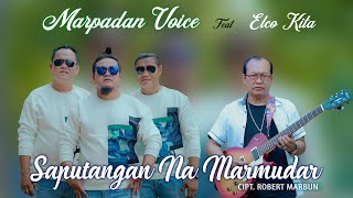 Saputangan Na Marmudar  -  MARPADAN VOICE feat ELCO KITA  ( )