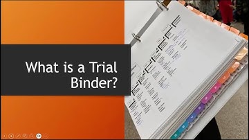 The Trial Binder - Updated 07-07-24 - TEP Video 2F