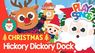 Hickory Dickory Dock????????Christmas ver. | Christmas Songs for Kids????┃Mother Goose for Kids | Playsongs