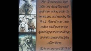 Paul warned us after his departing GRIEVOUS WOLVES shall enter in not sparing the FLOCK