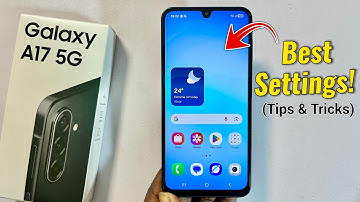 Best Settings of the Samsung Galaxy A17 5G! 