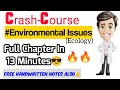 "Environmental Issues (Ecology)" in just 13 Minutes 🔥🔥 | Neet Crash Course | Neet 2021