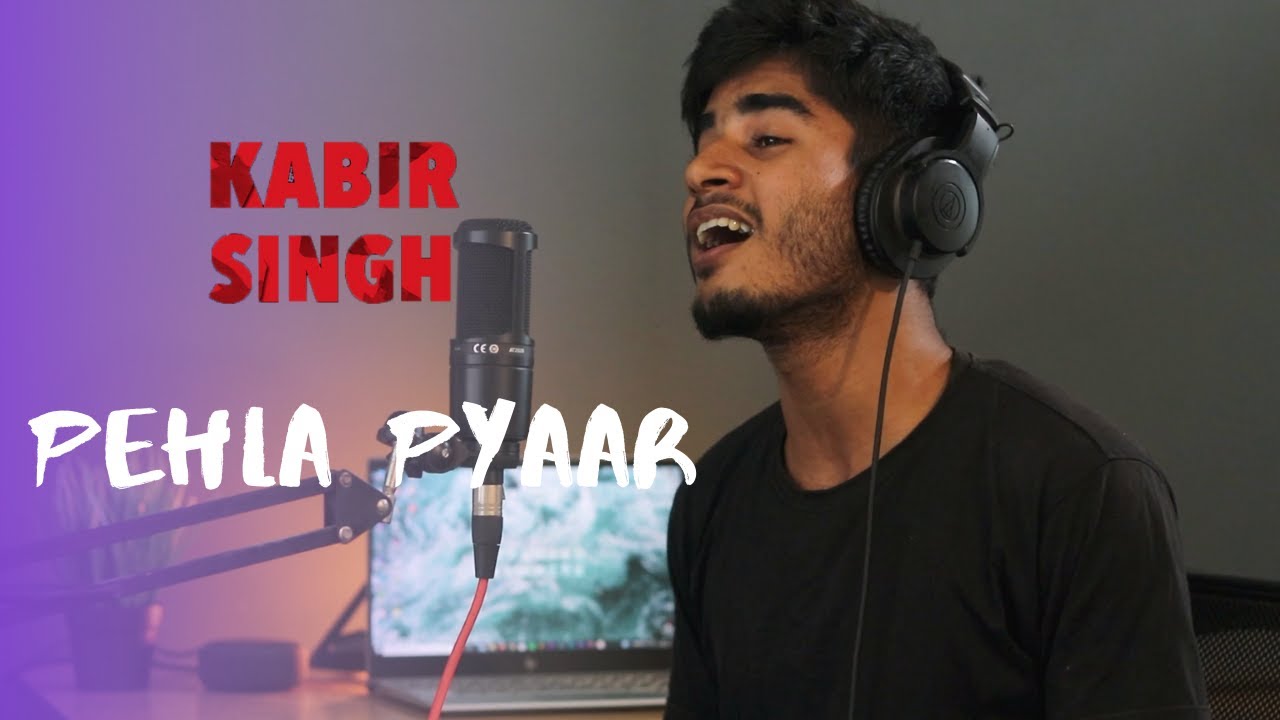 KABIR SINGH: PEHLA PYAAR - Cover