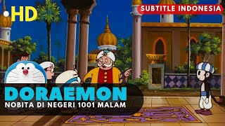 Petualangan Doraemon dan Nobita Di Negeri 1001 Malam No Zoom || Doraemon The Movie 1991 Sub Indo
