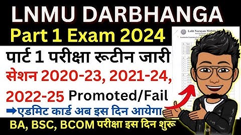 LNMU Part 1 Special exam 2024 routine jaari| 2022-25, 2021-24, 2020-23 promoted/fail exam admit card