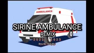 SIRENE AMBULANCE - Lagu Acara Remix 2022 - 2023