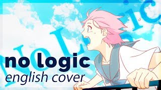 No Logic ♥ English Cover【rachie】 chords