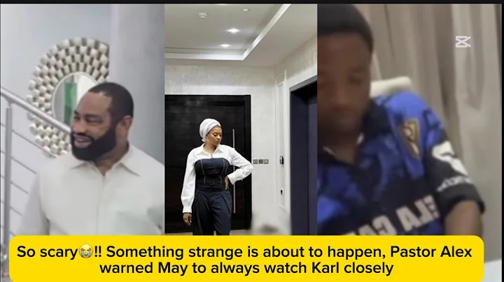 So scary😭!! Something strange is about to happen, Pastor Alex warned May to watch Karl closely