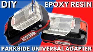 Parkside X20V Team Battery, Create Your Universal Adapter With Epoxy Resin