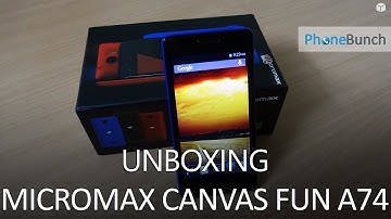 Micromax Canvas Fun A74 Unboxing