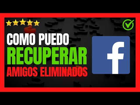 Video: ¿Se puede deshacer la eliminación de la amistad de alguien en Facebook?