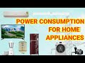 Power consumption for home appliances