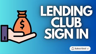 Lending Club Sign in ⏬👇
