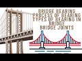 Bridge Bearing | Purpose of Bearing | Types Of Bearing In Bridge | Bridge Joints | Hindi |