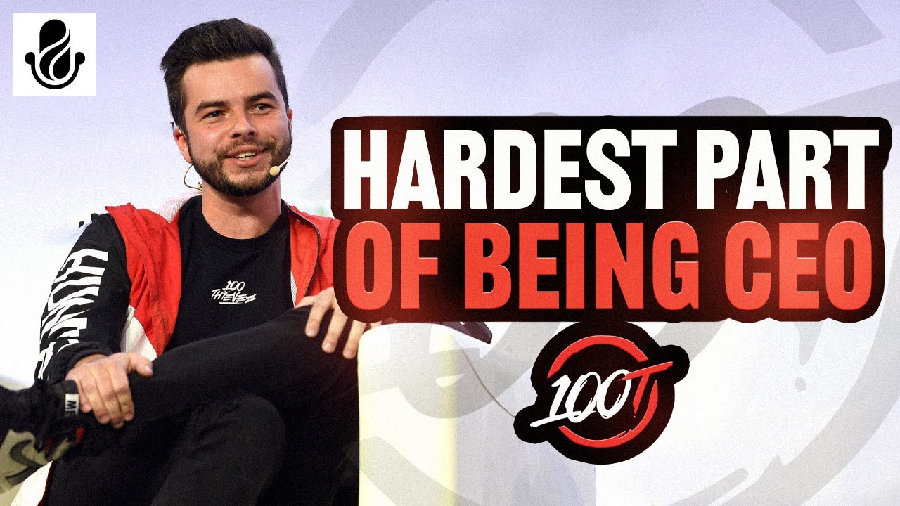 THE HARDEST PART OF BEING CEO OF 100 THIEVES