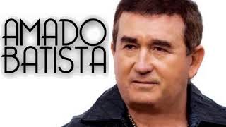 AMADO BATISTA GRANDES SUCESSOS TOP MÚSICAS parte 1 SERTANEJA AS BOAS