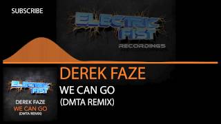 Derek Faze - We Can Go (DMTA Remix) Preview