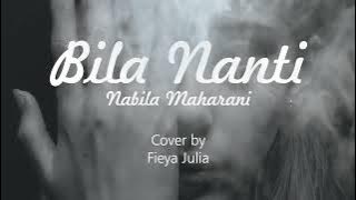 Bila Nanti Nabila Maharani