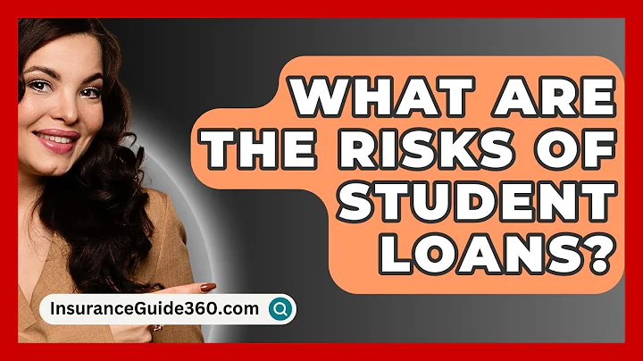 What Are The Risks Of Student Loans? -  InsuranceGuide360.com