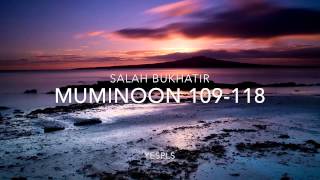 Muminoon 109-118 Salah Bukhatir