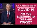 Are You Listening to the Right Voices? – Dr. Charles Stanley