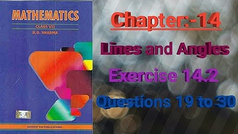 Class VII||Chapter 14||Lines and Angles||Exercise14.2||question 19 to 30||M.S Study for CBSE pattern