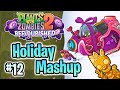 Pvz 2 reflourished 12 holiday mashup completed without lawn mower
