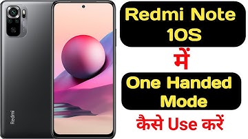 How to enable one handed mode in redmi note 10S || Redmi note 10S one handed mode ||