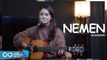 NEMEN - GILDCOUSTIC (LIVE AKUSTIK COVER REGITA ECHA)