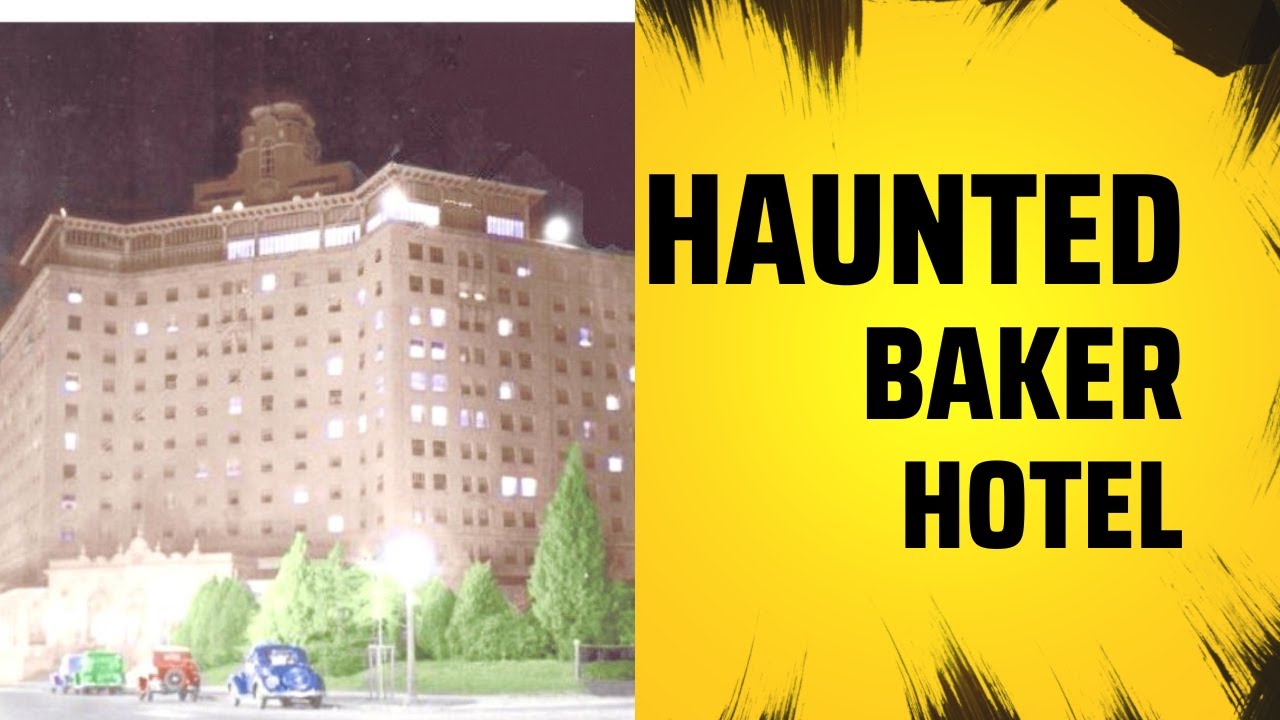 Exploring the Haunted Baker Hotel in Mineral Wells, Texas Ghostly
