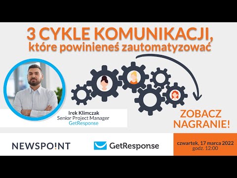 3 cykle komunikacji, które powinieneś zautomatyzować - Webinar Newspoint