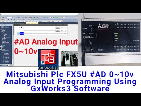 Mitsubishi Plc FX5U #AD 0~10v Analog Input Programming Using GxWorks3 ...
