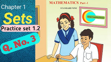 9th Math | Chapter 1 | Chapter Sets | Practice Set 1.2 | Q. No. (3)