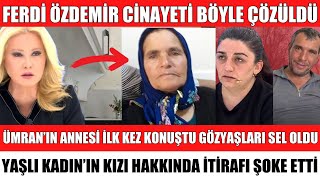 Müge Anli Ümran Özdemi̇r’i̇n Annesi̇ İlk Kez Böyle Konuştu Kizi Ve Ferdi̇ Özdemi̇r Hakkinda Şok İti̇raf