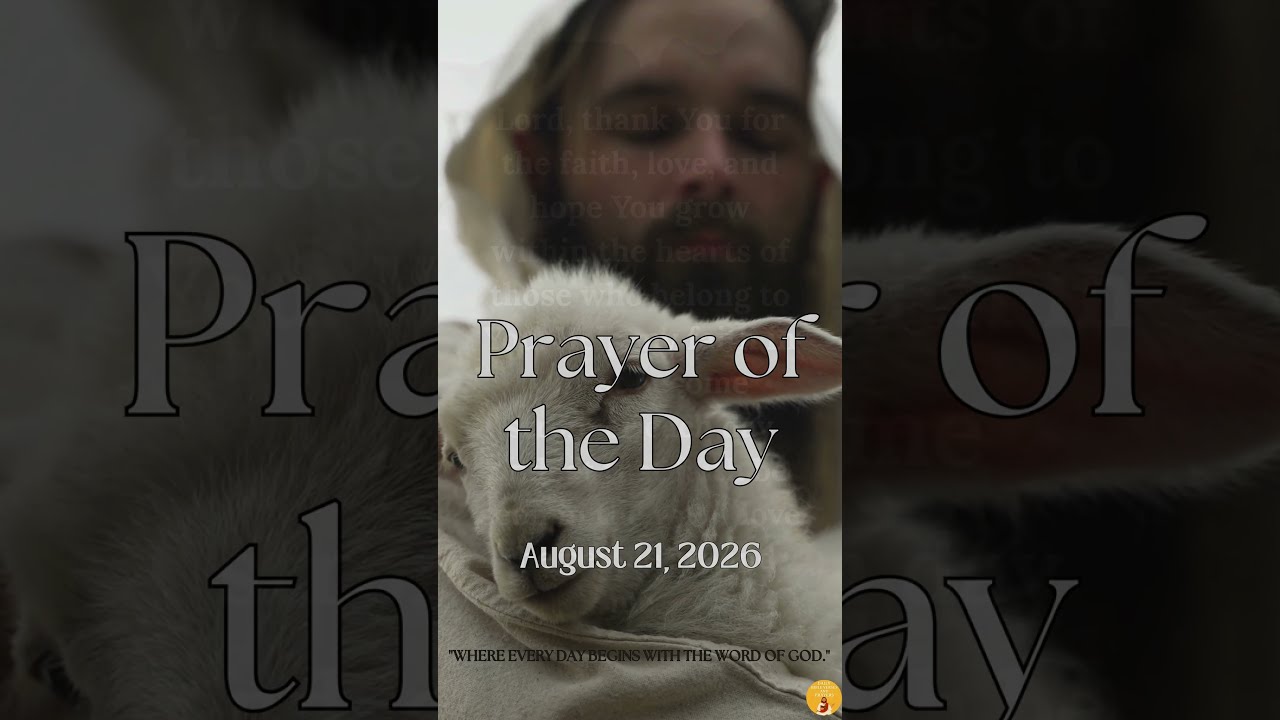 Prayer of the Day | August 21, 2026 #prayer #dailyprayer #jesuslovesyou