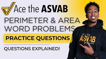 ASVAB Arithmetic Reasoning: Perimeter & Area Word Problems Explained | Practice Questions