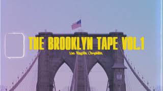 The Brooklyn Tape V1 (Reupload)