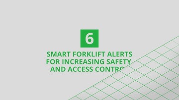 Top 9 industrial use cases of indoor forklift tracking using RTLS