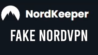 do NOT download this FAKE NordVPN imposter