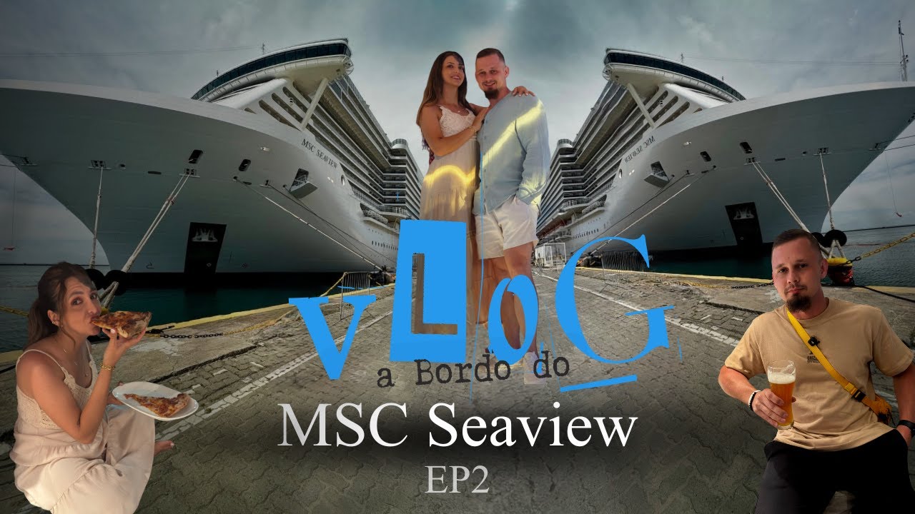 NÃO ACREDITAMOS NO QUE ACONTECEU NO SEGUNDO DIA… EP2 | MSC SEAVIEW